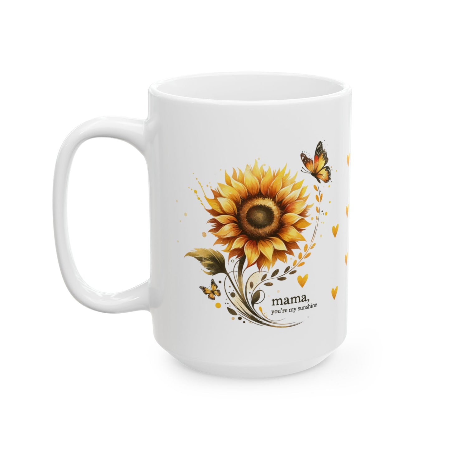 Mama You're My Sunshine Mug | Ceramic Cup for Mom | Cute Mother's Day Gift | Sunny Floral Mama Mug | Sunflower Butterfly Ceramic Mug
